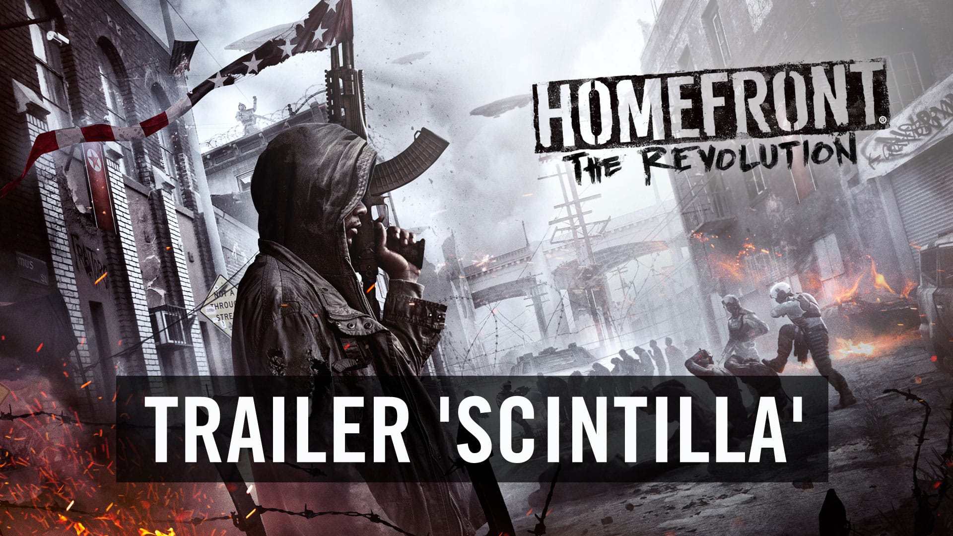 Homefront: The Revolution - "Cuori e Menti" nel nuovo trailer "Scintilla"