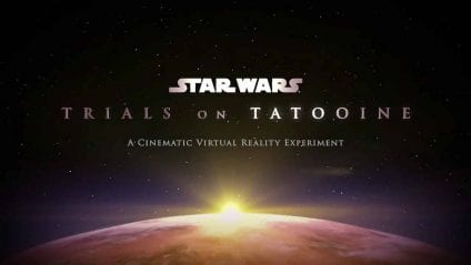 Star Wars: Trials On Tatooine, l'esperienza VR basata su Star Wars sarà rilasciata oggi gratis